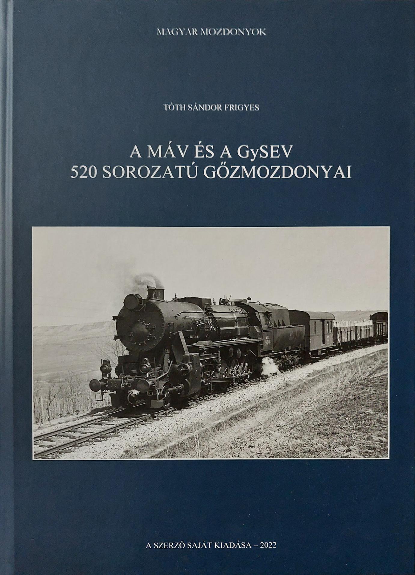 A MÁV és a GySEV 520 sorozatú gőzmozdonyai
