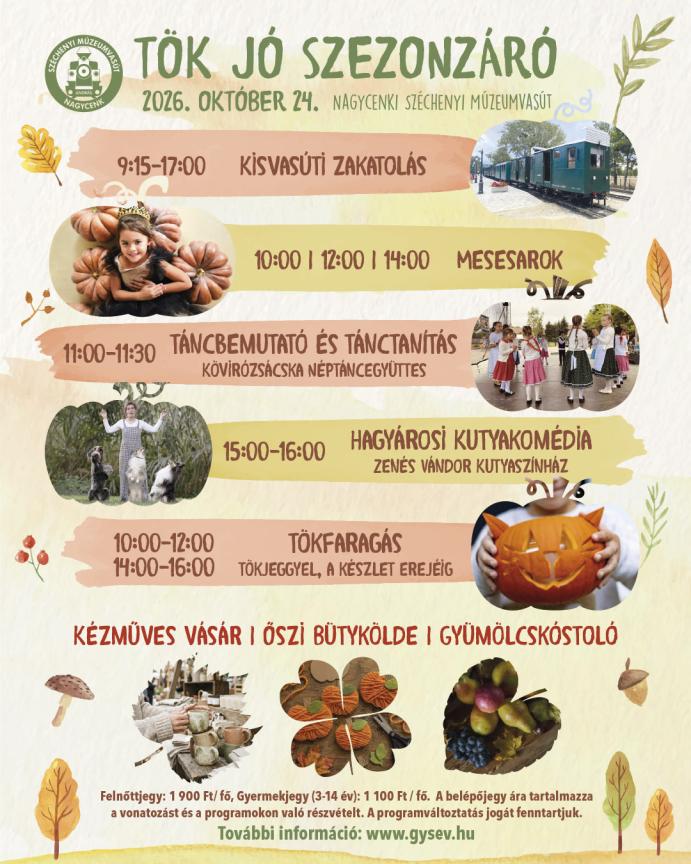 Nagycenki Széchenyi Múzeumvasút -  Tök Jó Szezonzáró programelemek 